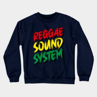 Reggae Sound System - Jamaica - Rasta Crewneck Sweatshirt